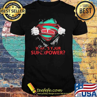 Pizza Papa Johns What’s Your Superpower Shirt
