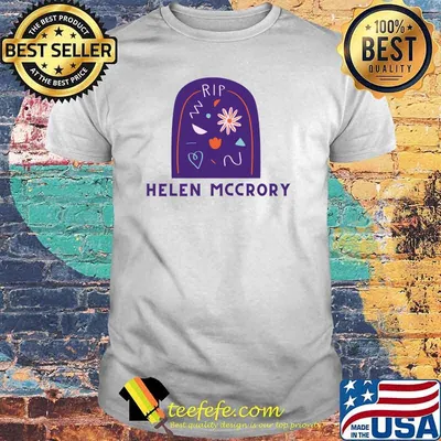 Polly Gray Legand Never Die Helen Mccrory Shirt