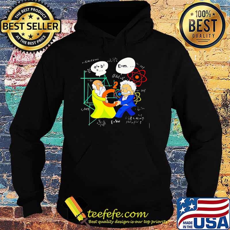 Pythagoras And Einstein Shirt Hoodie Pythagoras And Einstein Shirt Hoodie