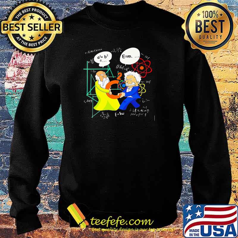 Pythagoras And Einstein Shirt Sweater Pythagoras And Einstein Shirt Sweater