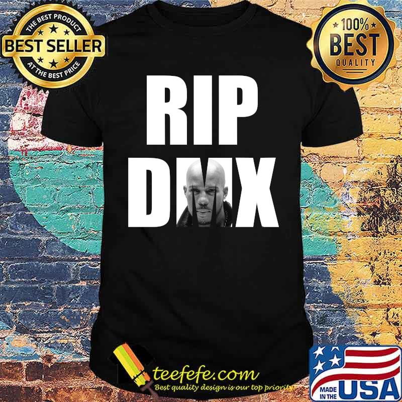 Rip DMX Never Die Shirt