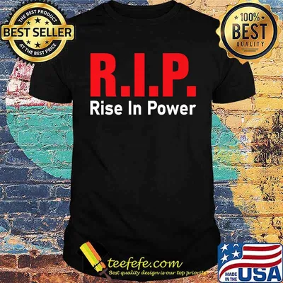 RIP - Rise in Power 1 Premium Shirt