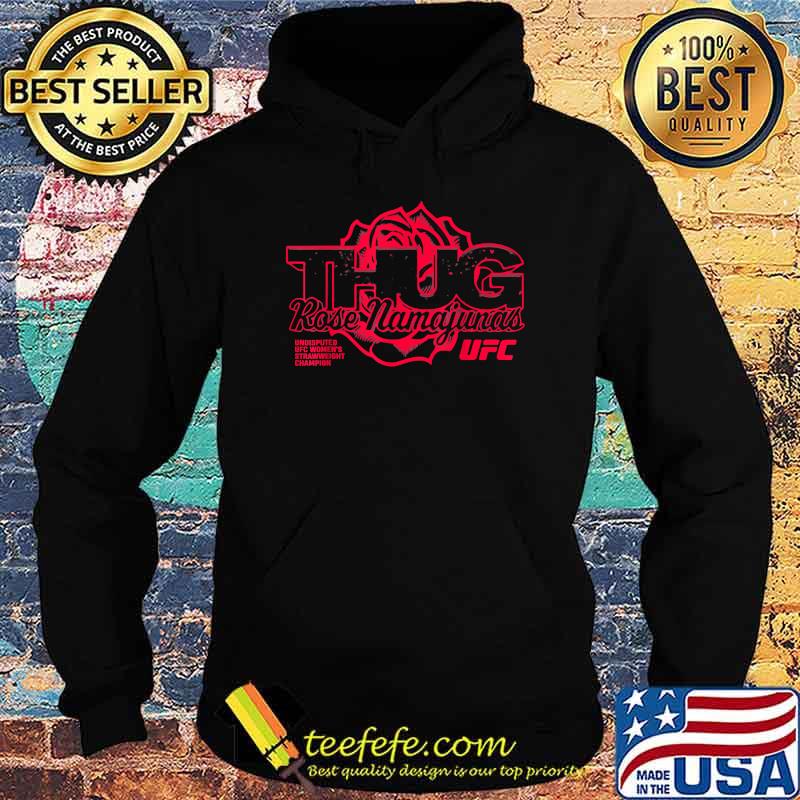 Rose Mamajunas Merch Thug Rose Strawweight Champion Shirt Hoodie Rose Mamajunas Merch Thug Rose Strawweight Champion Shirt Hoodie
