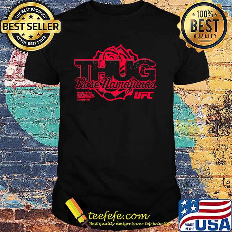 Rose Mamajunas Merch Thug Rose Strawweight Champion Shirt