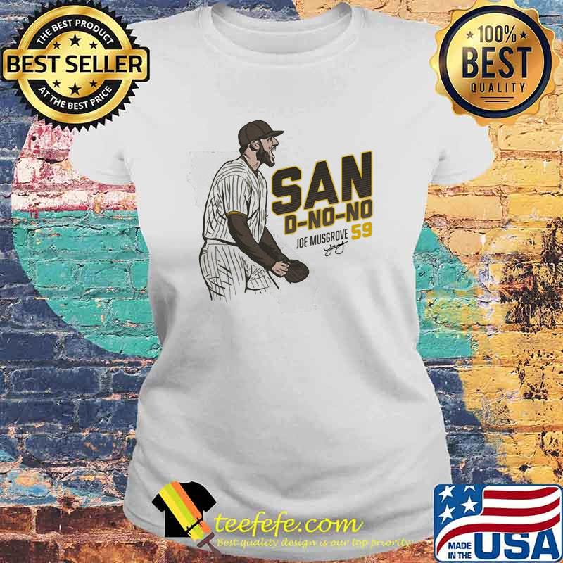 San D No No Joe Musgrove Baseball Player Spotlight Shirt Laides tee San D No No Joe Musgrove Baseball Player Spotlight Shirt Laides tee