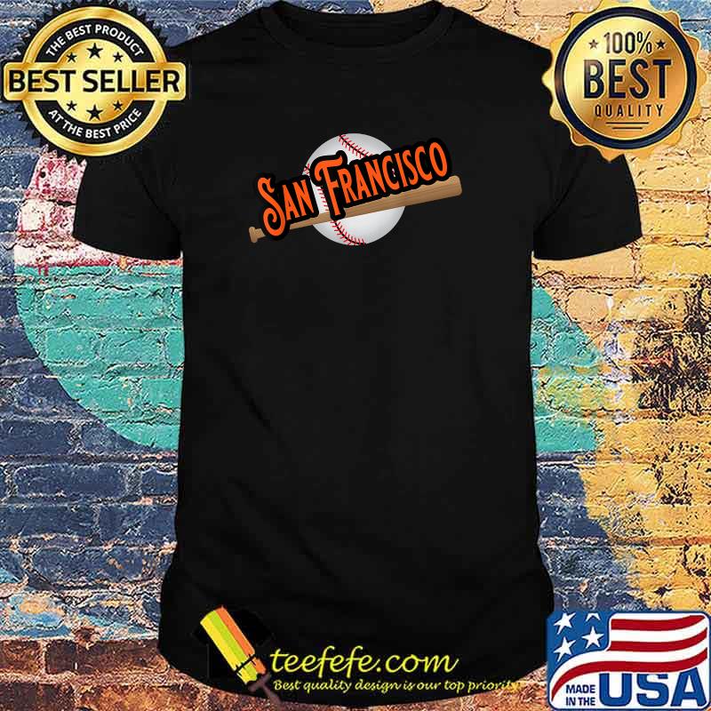 San Francisco Baseball Fans Shirt
