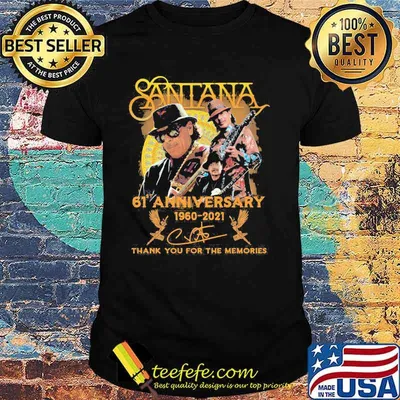 Santana 61st Anniversary 1960 2021 Thank You For The Memories Signature Shirt