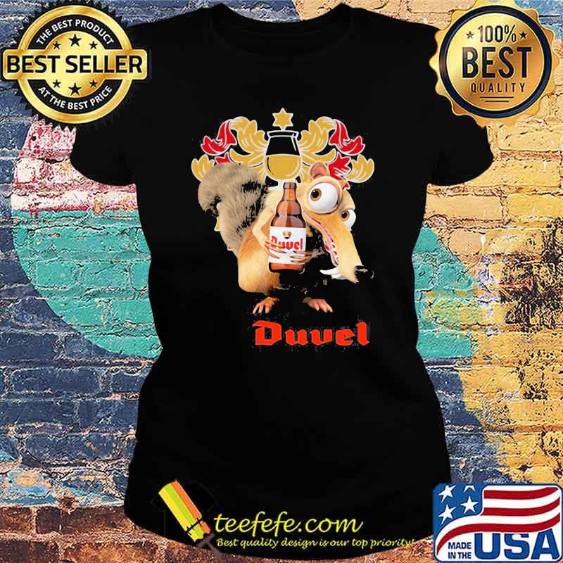Scrat Do Chris Wedge Hug Duvel Shirt Ladies tee Scrat Do Chris Wedge Hug Duvel Shirt Ladies tee