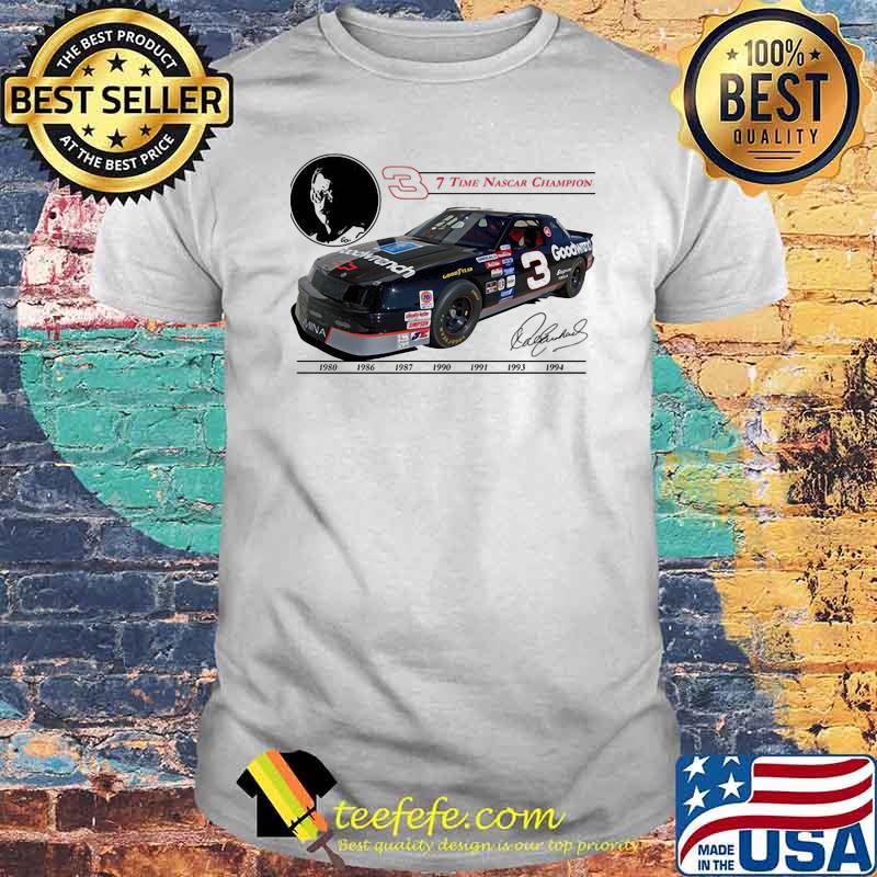 Seven Time Nascar Champion Goodwrench Signature Shirt Seven Time Nascar Champion Goodwrench Signature Shirt
