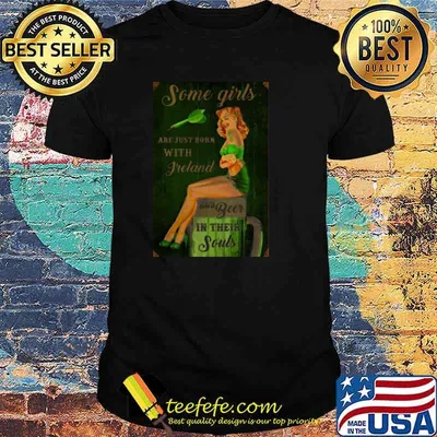 Some Girls Are Just Born With Freland And Beer In Their Souls shirt
