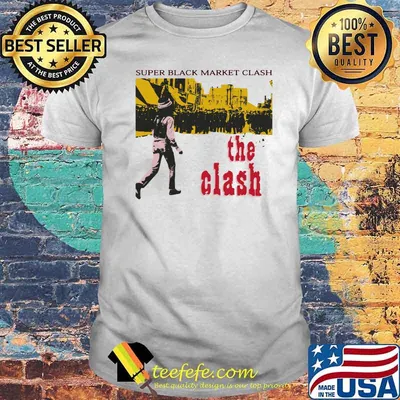 Super Black Market Clash The Clash Shirt