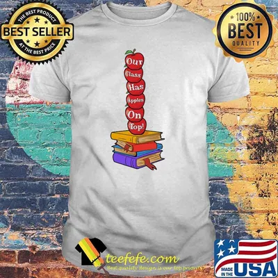 Teacher Our Class Has Apples on top Book Shirt