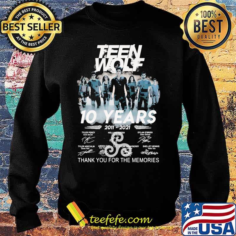 Teen Wolf 10 Years 2011 2021 Thank You For The Memories Signature Shirt Sweater Teen Wolf 10 Years 2011 2021 Thank You For The Memories Signature Shirt Sweater