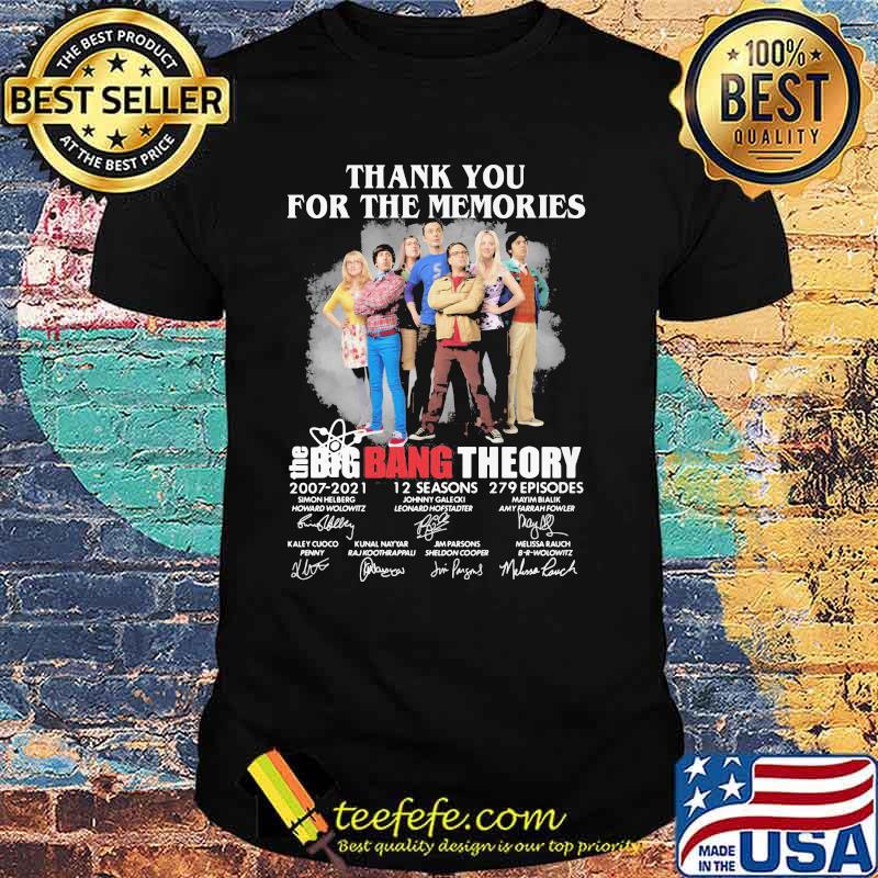 Thank You For The Memories The Big Bang Theory 2007 2021 Signature Shirt