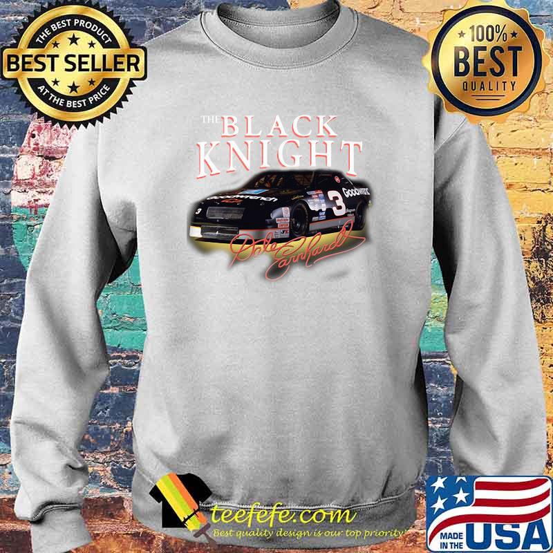 The Black Knight Dale Earnhardt Shirt Sweater The Black Knight Dale Earnhardt Shirt Sweater