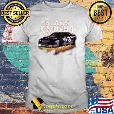 The Black Knight Dale Earnhardt Shirt