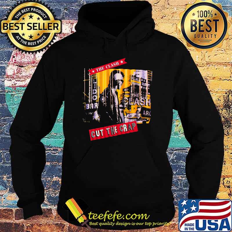 The Clash Cut The Crap Shirt Hoodie The Clash Cut The Crap Shirt Hoodie