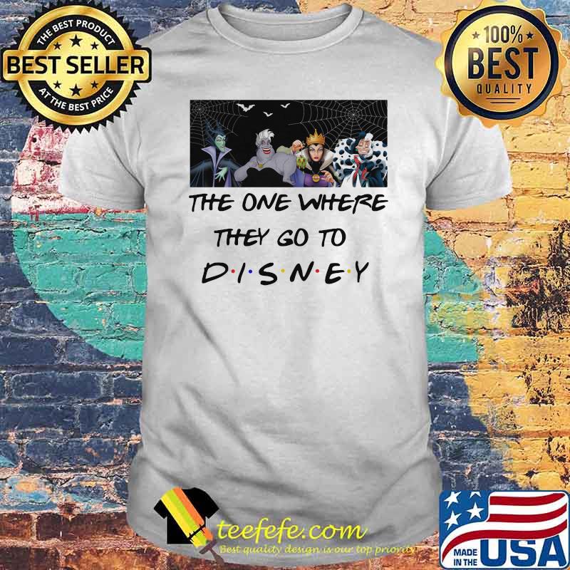 The One Where They Go To Villains Movie Disney Shirt