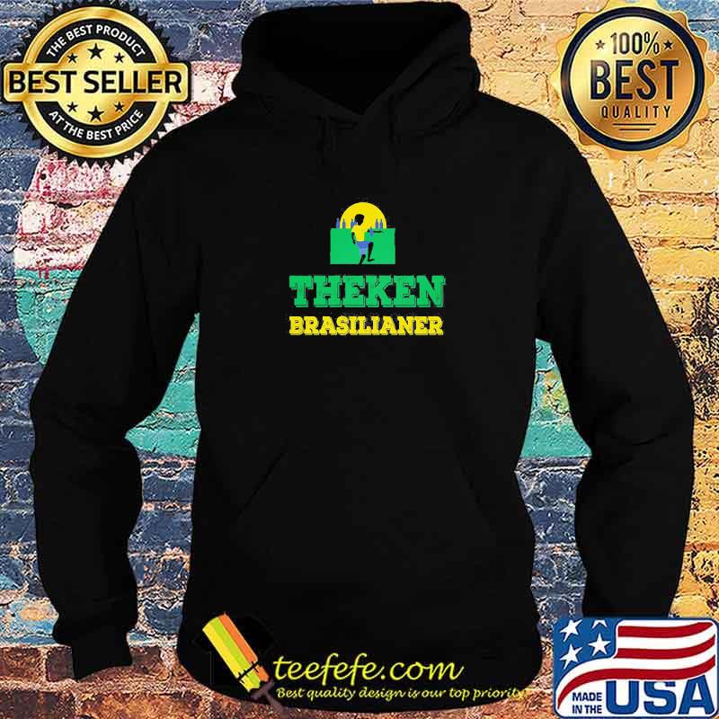 Thekenbrasilianer Brazil Shirt Hoodie Thekenbrasilianer Brazil Shirt Hoodie