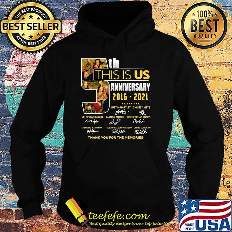 This Is Us 5th Anniversary 2016 2021 Signature Shirt Hoodie This Is Us 5th Anniversary 2016 2021 Signature Shirt Hoodie