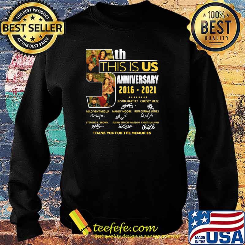 This Is Us 5th Anniversary 2016 2021 Signature Shirt Sweater This Is Us 5th Anniversary 2016 2021 Signature Shirt Sweater