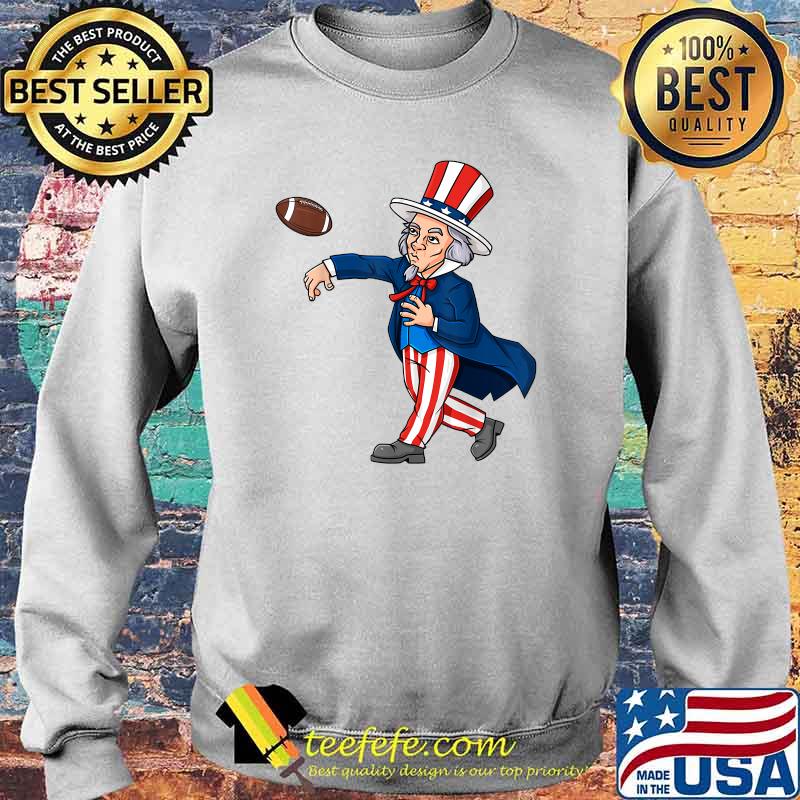 Uncle Sam Football 4th Of July Patriotic Shirt Sweater Uncle Sam Football 4th Of July Patriotic Shirt Sweater