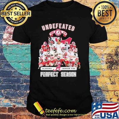 Undefeated Alabama Crimson Tide Perfect Season Shirt