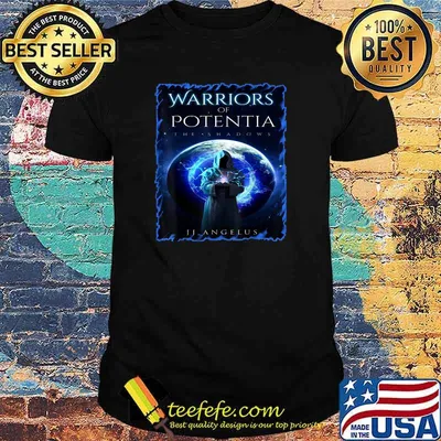 Warriors of Potentia The Shadows Jj Angelus Arc Science Fantasy Shirt