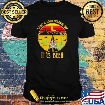 What A Long Strange Trip It's Been Vintage Shirt