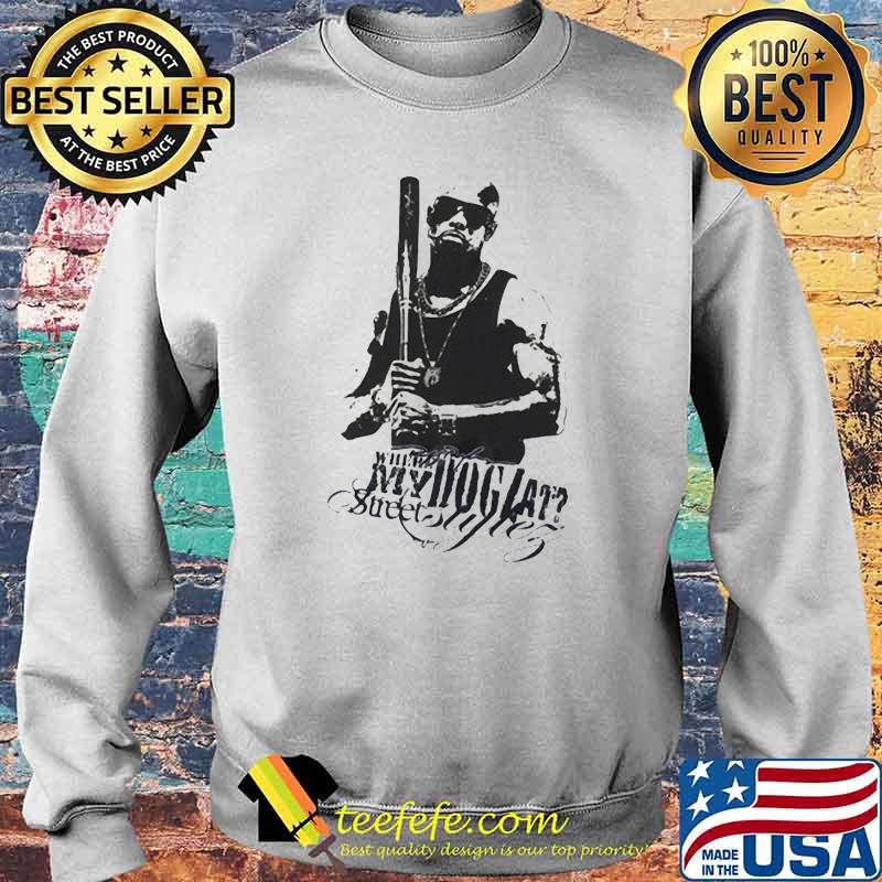 Where My Dogs At Street Suflex Shirt Sweater Where My Dogs At Street Suflex Shirt Sweater