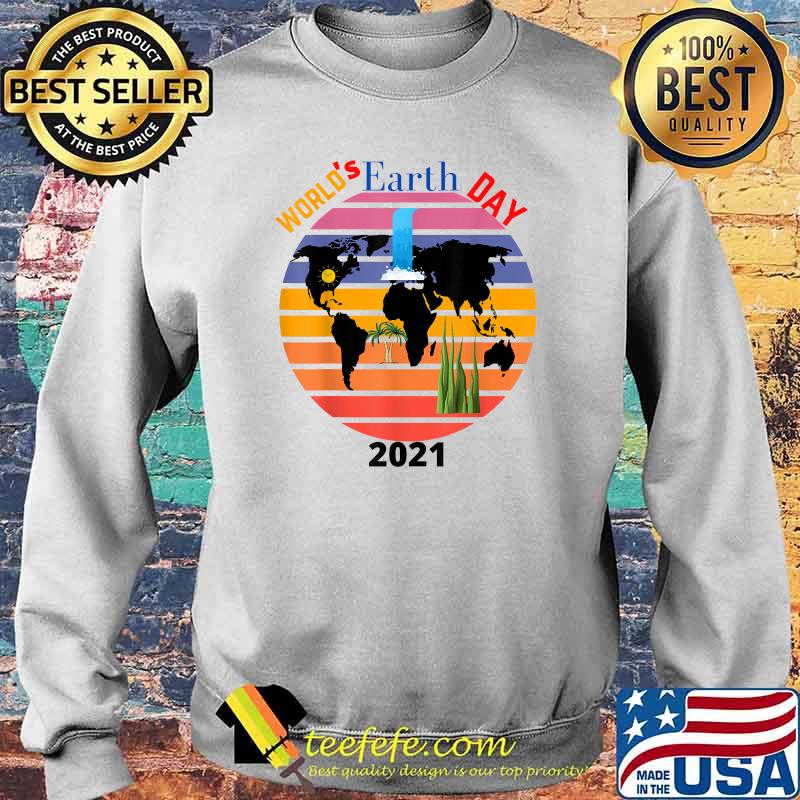 World's Earth's Day 2021 vintage Shirt Sweater World's Earth's Day 2021 vintage Shirt Sweater