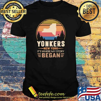 Yonkers New York It's Where My Story Began Vintage Shirt