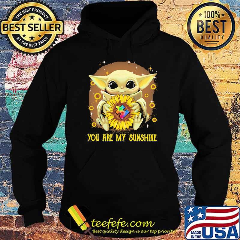 You Are My Sunshine Baby Yoda Sunflower Shirt Hoodie You Are My Sunshine Baby Yoda Sunflower Shirt Hoodie