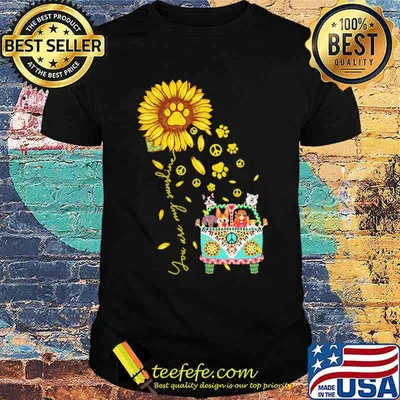 You Are My Sunshine Hippie Dog Sunflower Shirt