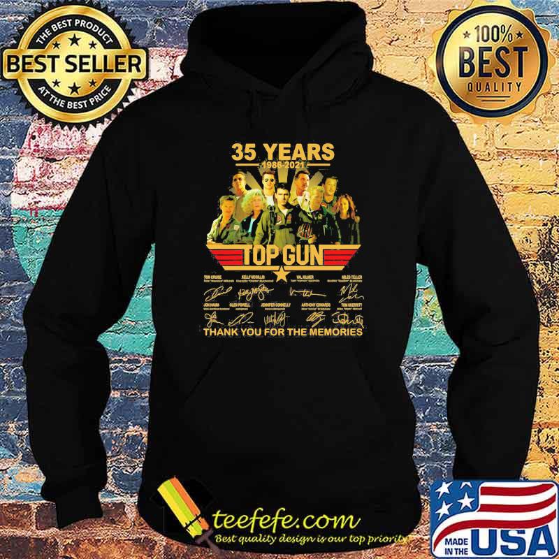 35 Years 1986 2021 Top Gun Thank You For The Memories Signature Shirt Hoodie 35 Years 1986 2021 Top Gun Thank You For The Memories Signature Shirt Hoodie