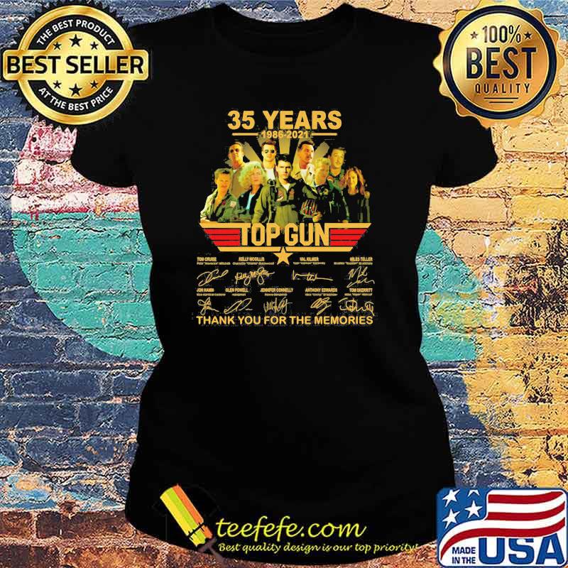 35 Years 1986 2021 Top Gun Thank You For The Memories Signature Shirt Ladies tee 35 Years 1986 2021 Top Gun Thank You For The Memories Signature Shirt Ladies tee