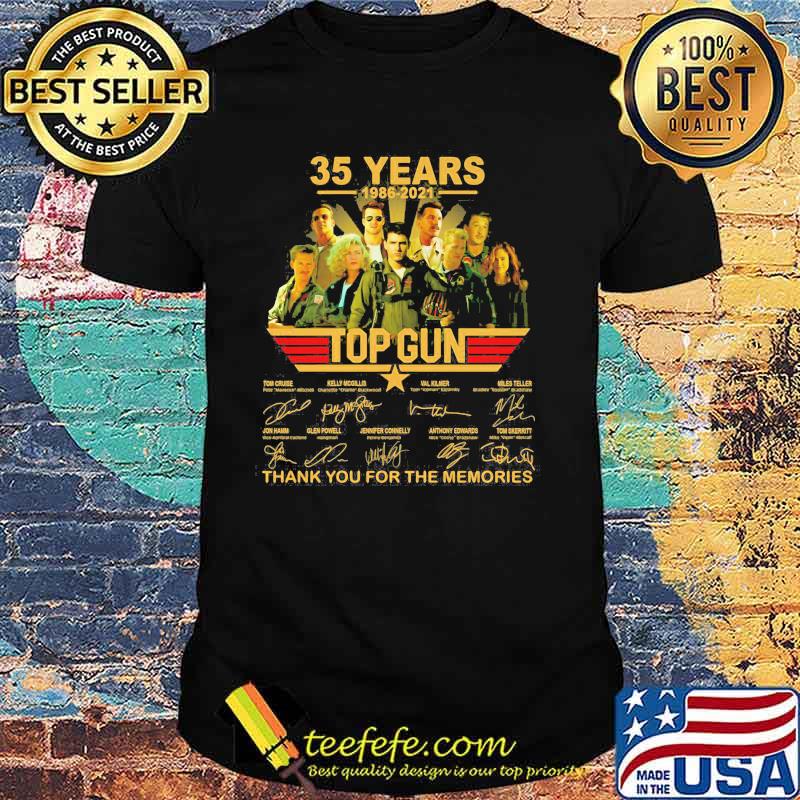 35 Years 1986 2021 Top Gun Thank You For The Memories Signature Shirt 35 Years 1986 2021 Top Gun Thank You For The Memories Signature Shirt