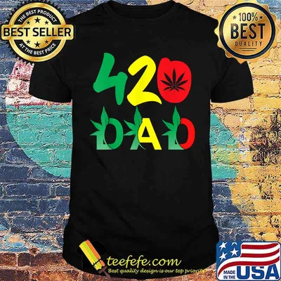 420 Dad Funny Weed Smoke Dope Father Smoker Smoking Cannabis T-Shirt