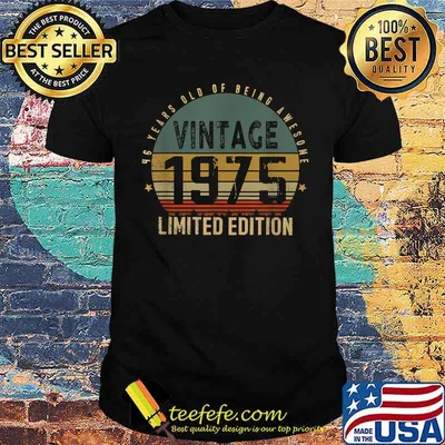 46 years old of being awesome vintage 1975 limited edition T-Shirt