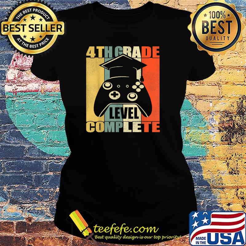 4th Grade Level Complete. Gamer Class Of 2021 Graduation Vintage Shirt Ladies tee 4th Grade Level Complete. Gamer Class Of 2021 Graduation Vintage Shirt Ladies tee