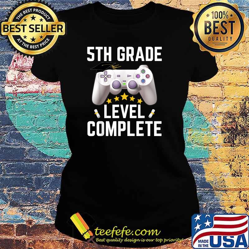 5th Grade Level Complete Gamer Class Of 2021 Graduation Five Star Shirt Ladies tee 5th Grade Level Complete Gamer Class Of 2021 Graduation Five Star Shirt Ladies tee
