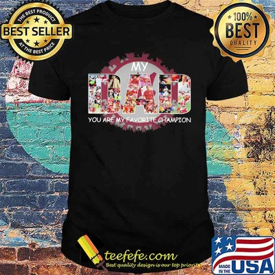 Alabama crimson tide My dad you are my favorite champion shirt