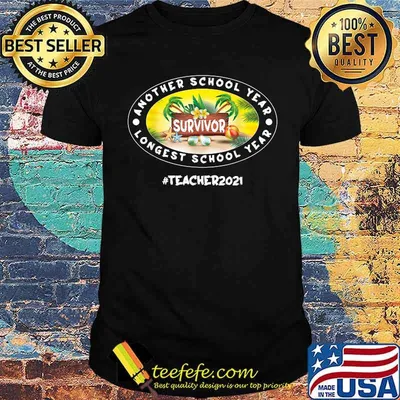 Another School Year Survivor The Longest School Year Ever Beach Shirt