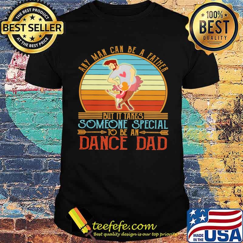 Any man can be a father but it takes someone special to be an dace dad vintage shirt