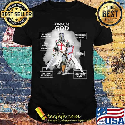 Armor Of God Veteran The Helmet The Shield The Belt The Sword Shirt