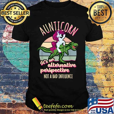 Aunticorn Its An Alternative Perspective Auntie Unicorn Not Bad Influence Aunt T-Rex Rodeo Vintage T-Shirt