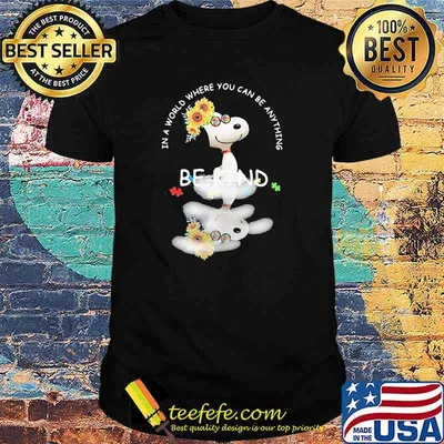 Be Kind In A World Where You Can Be Anything Snoopy Sunflower Shirt