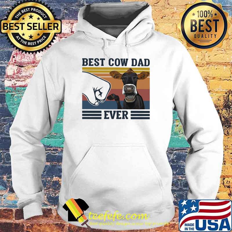 Best Cow Dad Ever Vintage Shirt Hoodie Best Cow Dad Ever Vintage Shirt Hoodie