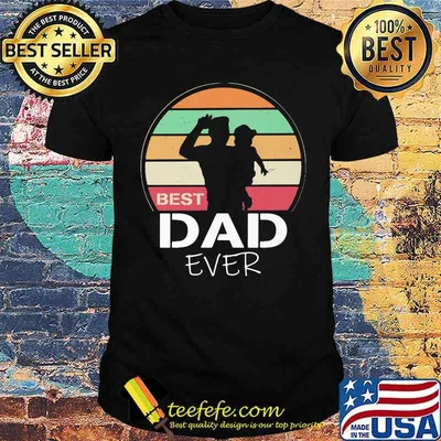 Best Dad Ever Vintage Shirt