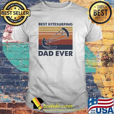 Best Kitesurfing Dad Ever Vintage Shirt
